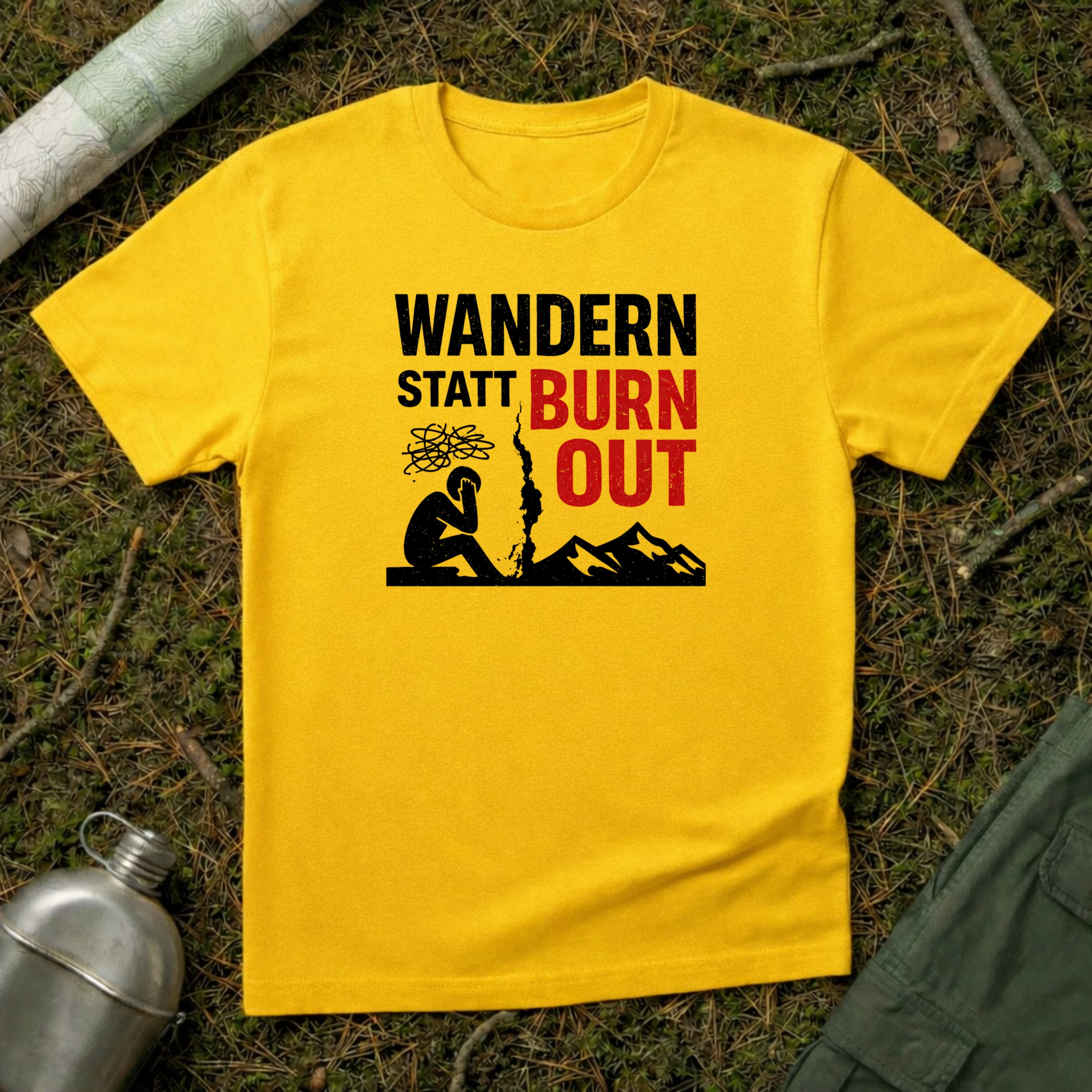 Wandern statt Burn Out T-Shirt
