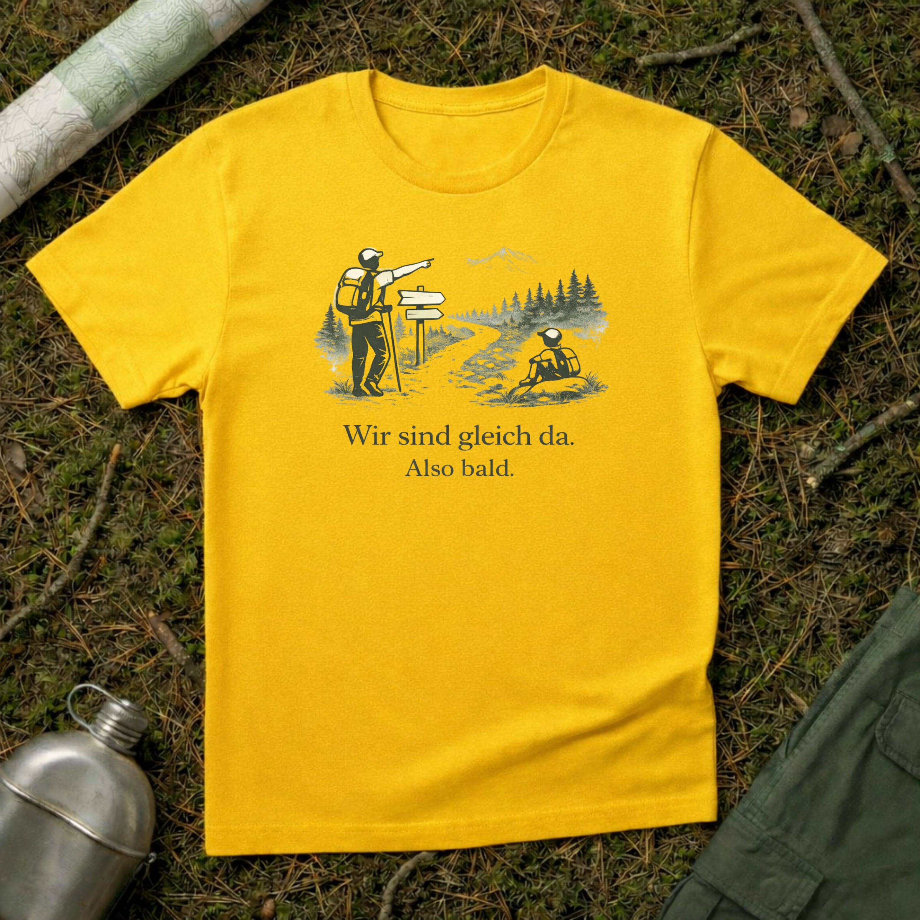 Wir sind gleich da T-Shirt