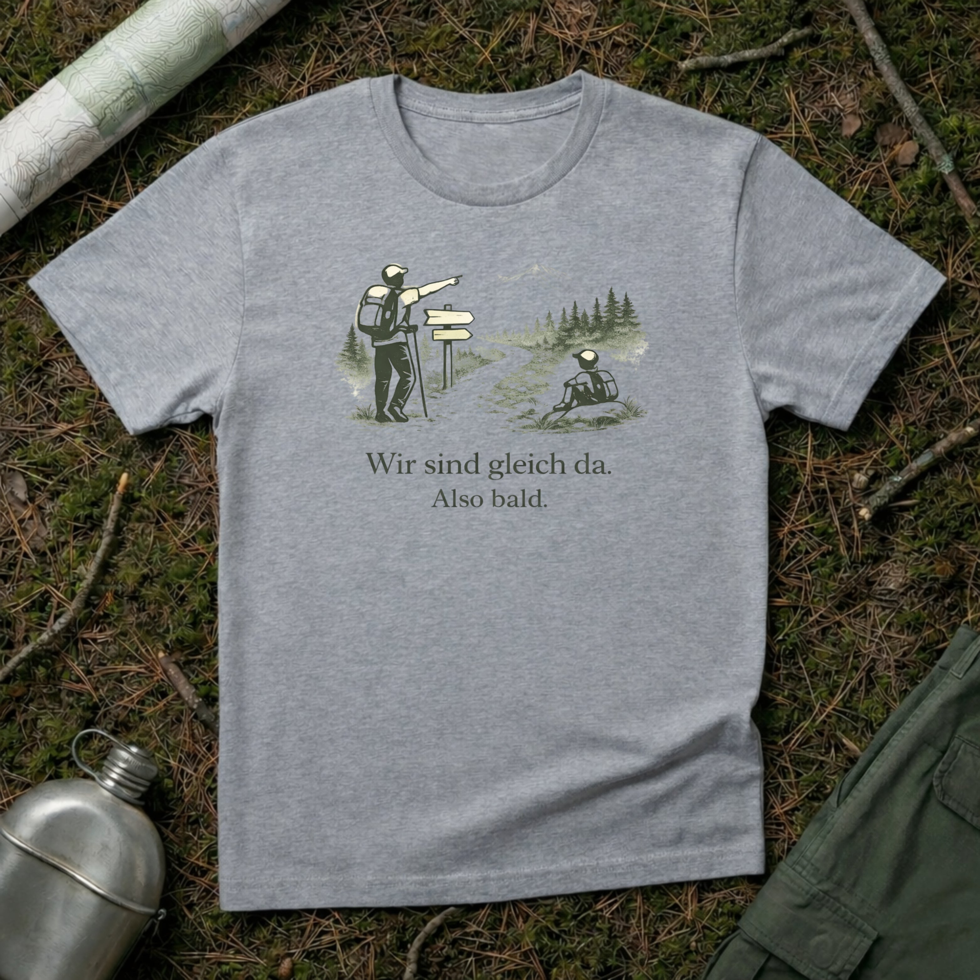 Wir sind gleich da T-Shirt