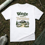 Wege statt Termine T-Shirt