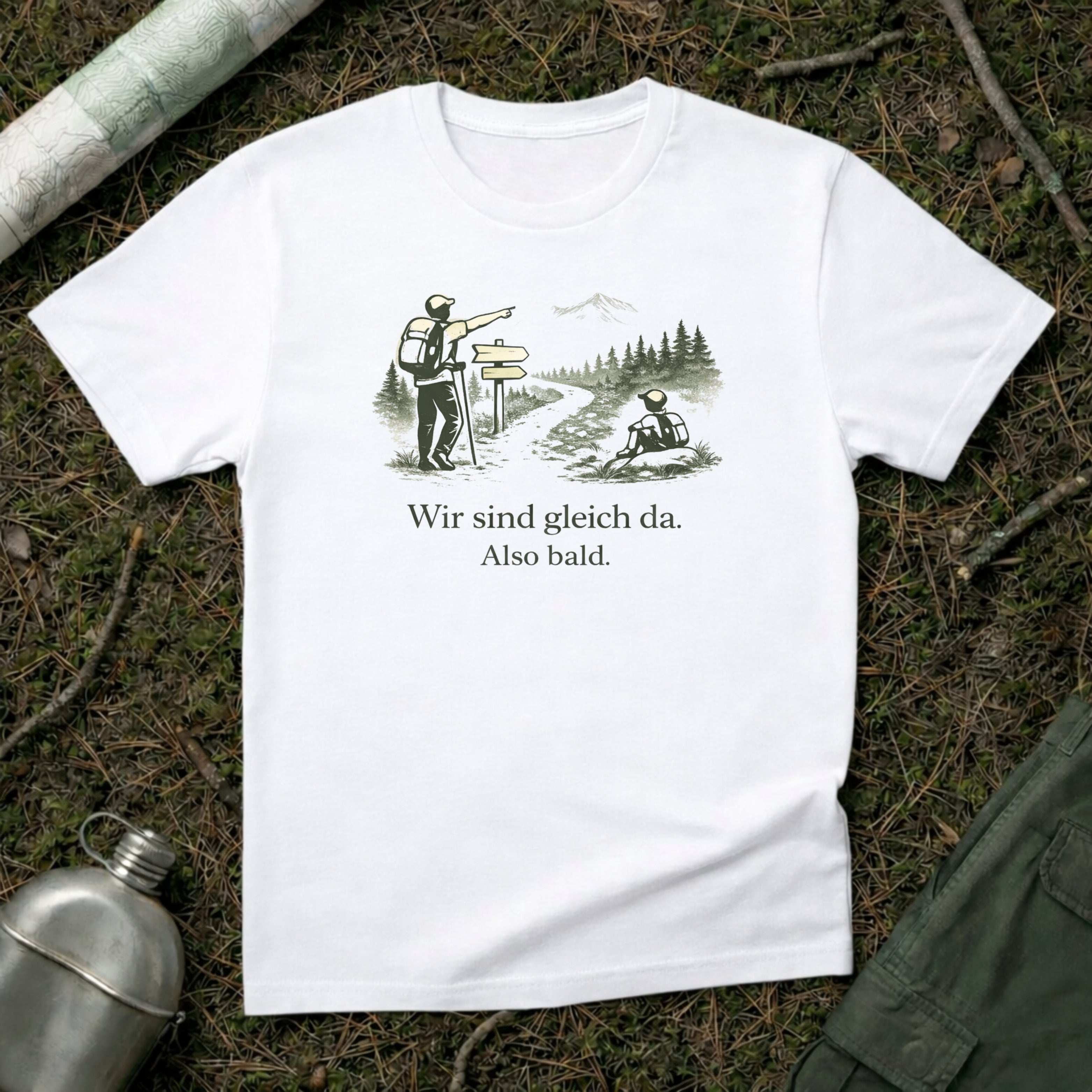 Wir sind gleich da T-Shirt
